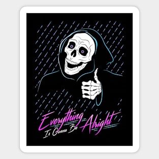 Grim Reaper Everything Is Gonna Be Alright Thumbs Up Magnet